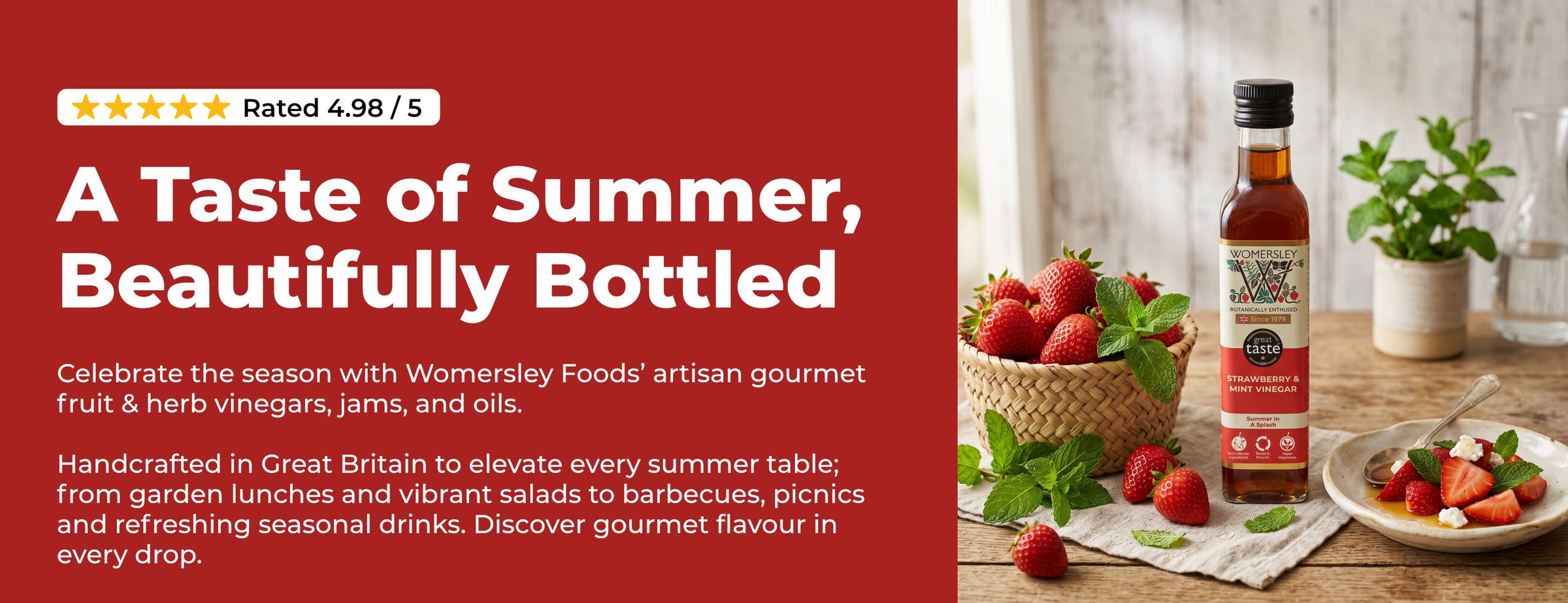 Womersley Foods gourmet product advertisement with a bottle, basket of Strawberry fruits, and text on a red background that reads A Taste of Summer, Beautifully Bottled.